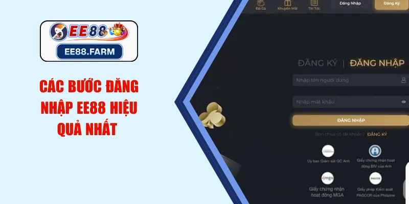 Các bước đăng nhập EE88 hiệu quả nhất 