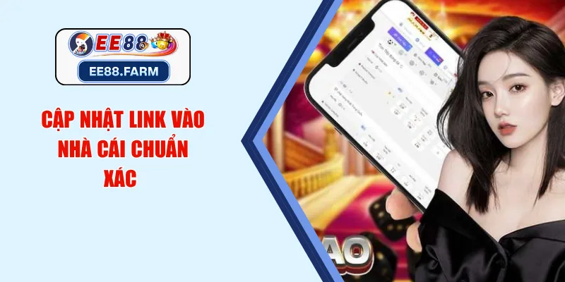 Cập nhật link vào nhà cái chuẩn xác