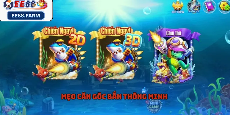 Mẹo căn góc bắn thông minh 