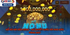 Nổ Hũ Mã Hóa EE88 – Bí Quyết Giải Mã Kho Báu Vàng Hot