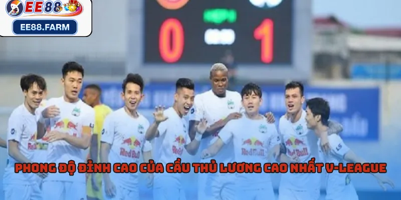 Phong độ đỉnh cao của cầu thủ lương cao nhất V-League