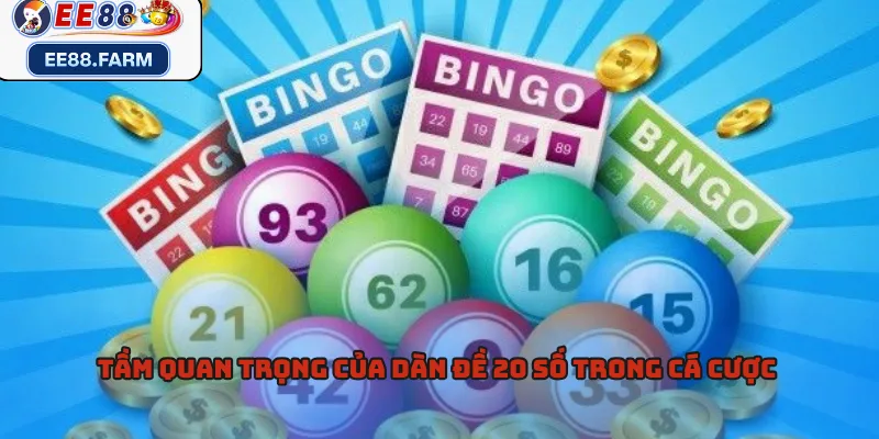 Tầm quan trọng của dàn đề 20 số trong cá cược