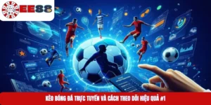 Kèo Bóng Đá Trực Tuyến Và Cách Theo Dõi Hiệu Quả #1