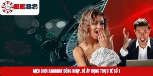 Mẹo Chơi Bacarat Đúng Nhịp, Dễ Áp Dụng Thực Tế Số 1