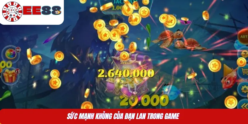 Sức mạnh khủng của đạn lan trong game 