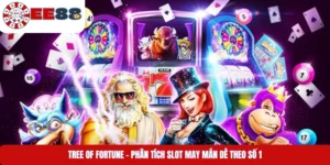 Tree of Fortune – Phân Tích Slot May Mắn Dễ Theo Số 1